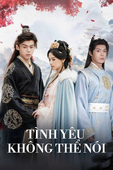 Poster Tình Yêu Không Thể Nói