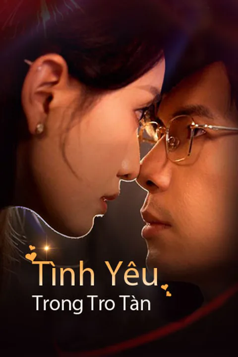 Poster Tình Yêu Trong Tro Tàn