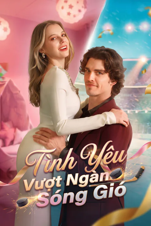 Poster Tình Yêu Vượt Ngàn Sóng Gió