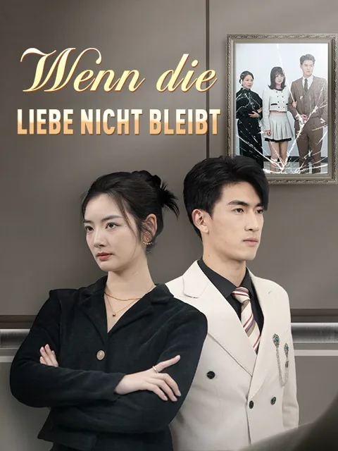Poster von Titel Wenn die Liebe nicht bleibt