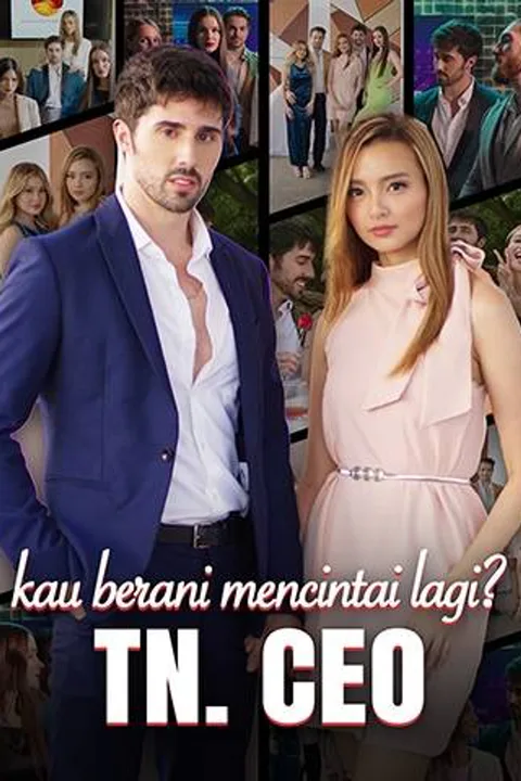 Poster Tn. CEO, kau berani mencintai lagi?