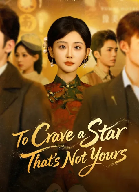 To Crave a Star That's Not Yours poster