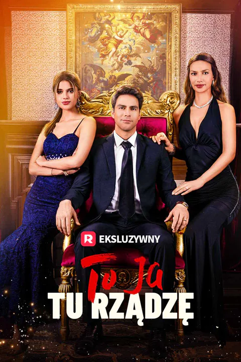 To ja tu rządzę – plakat