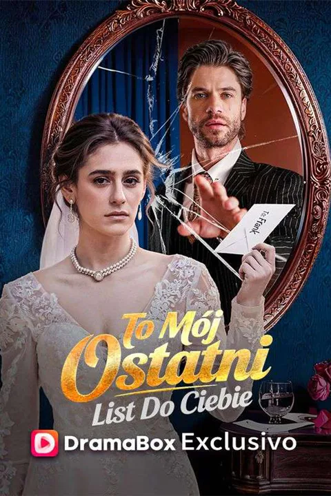 To Mój Ostatni List Do Ciebie – plakat