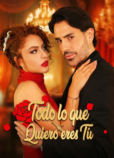 Póster de Todo Lo Que Quiero Eres Tú