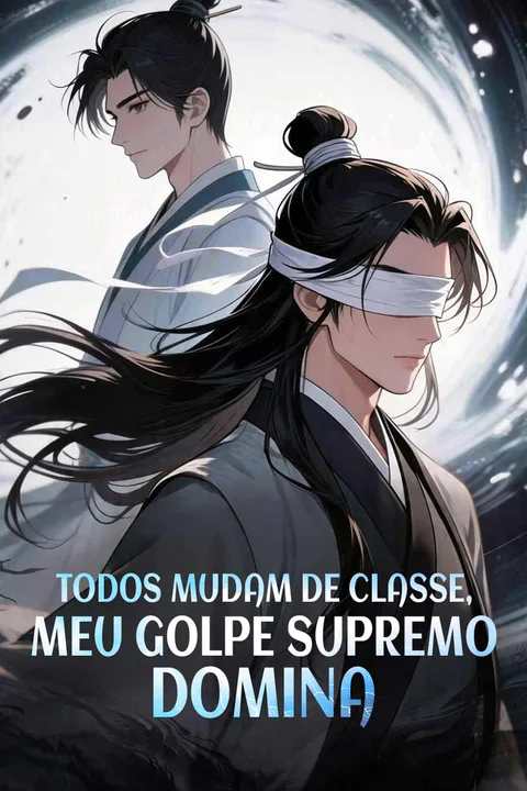 Pôster de Todos mudam de classe, meu golpe supremo domina