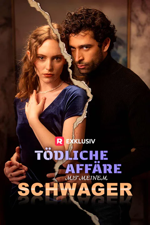 Poster von Tödliche Affäre mit meinem Schwager