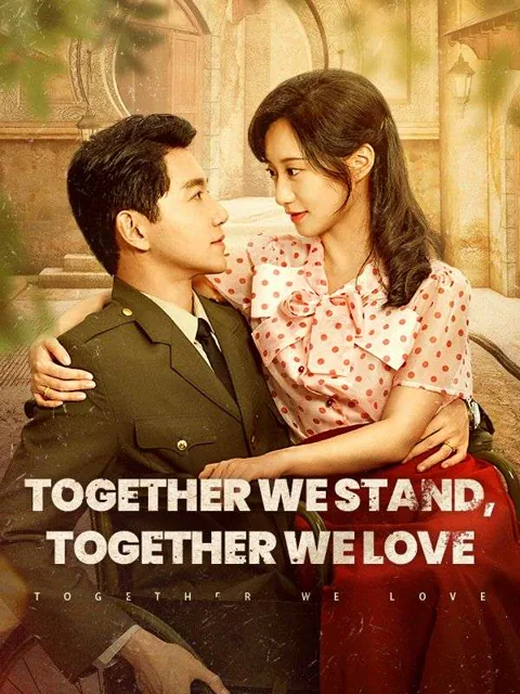 Together We Stand, Together We Love poster