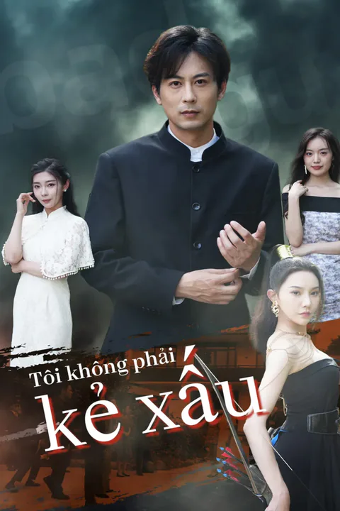 Poster Tôi không phải kẻ xấu