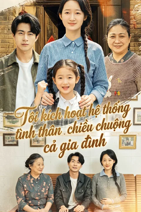 Poster Tôi kích hoạt hệ thống tình thân để chiều chuộng cả gia đình