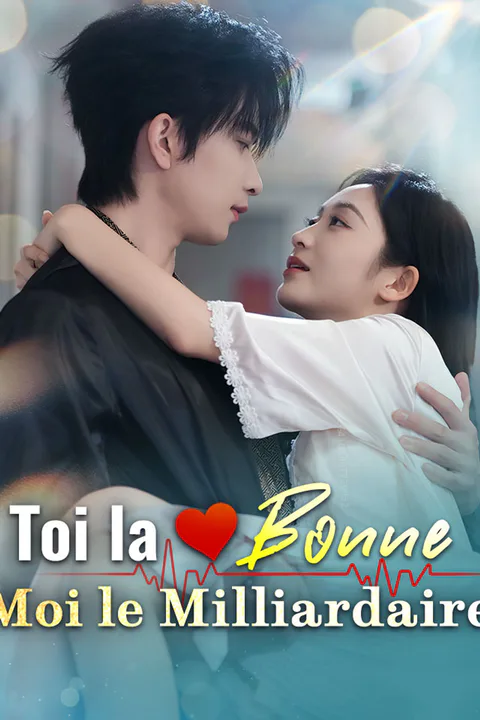 Affiche de Toi la Bonne, Moi le Milliardaire