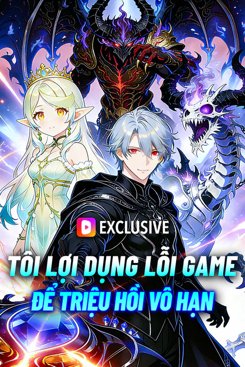 Poster Tôi Lợi Dụng Lỗi Game Để Triệu Hồi Vô Hạn