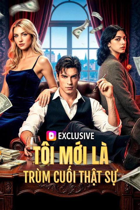 Poster Tôi Mới Là Trùm Cuối Thật Sự