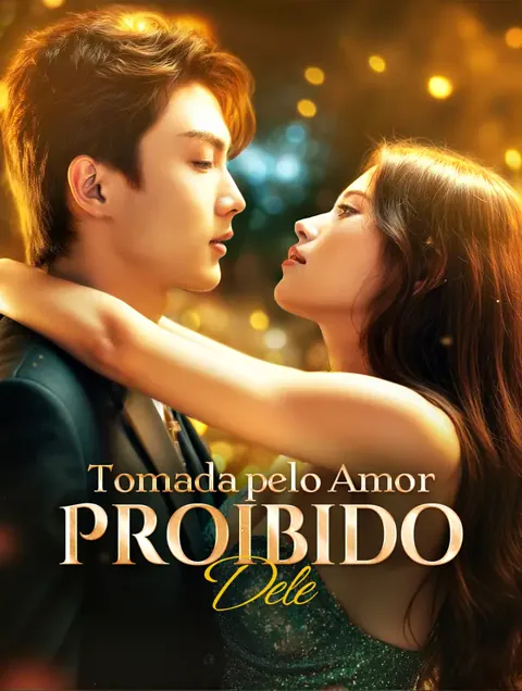 Pôster de Tomada pelo Amor Proibido Dele(Dublado)