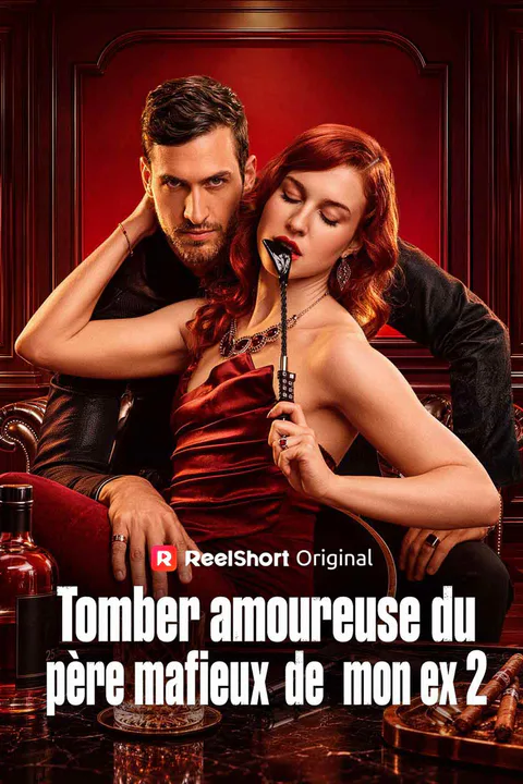 Affiche de Tomber amoureuse du père mafieux de mon ex 2