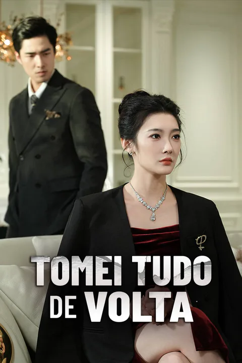 Pôster de Tomei Tudo de Volta