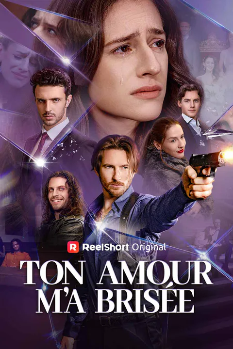 Affiche de Ton amour m’a brisée