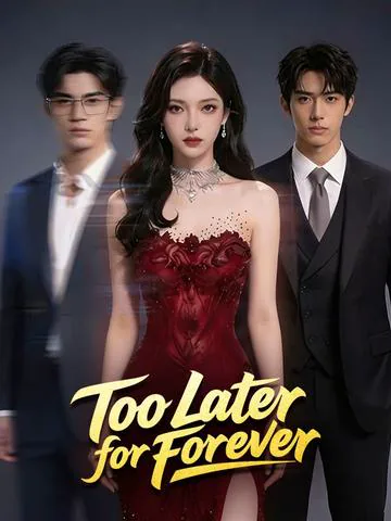 Too Late for Forever poster