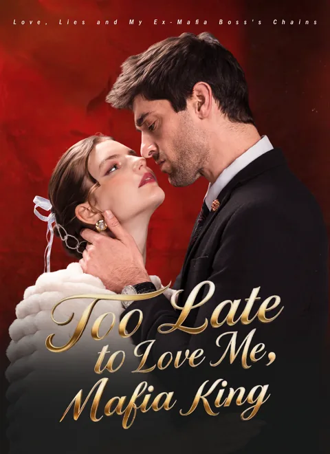 Too Late to Love Me, Mafia King poster