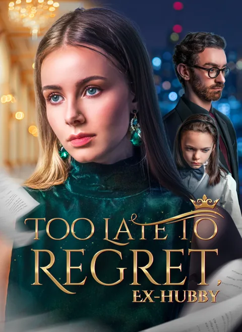 Too Late to Regret, Ex-Hubby poster