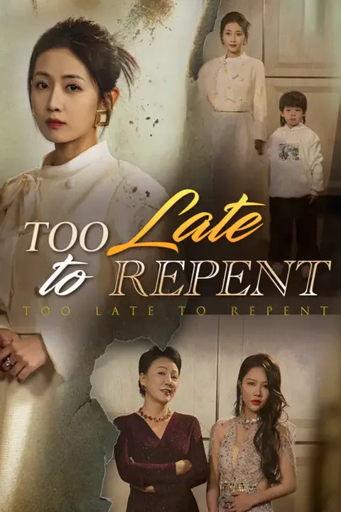 Poster von Too Late to Repent