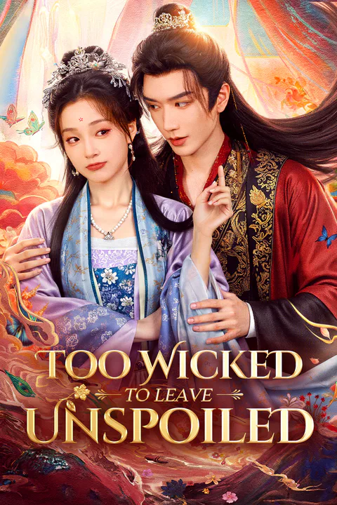 Too Wicked to Leave Unspoiled(Dubbed) poster