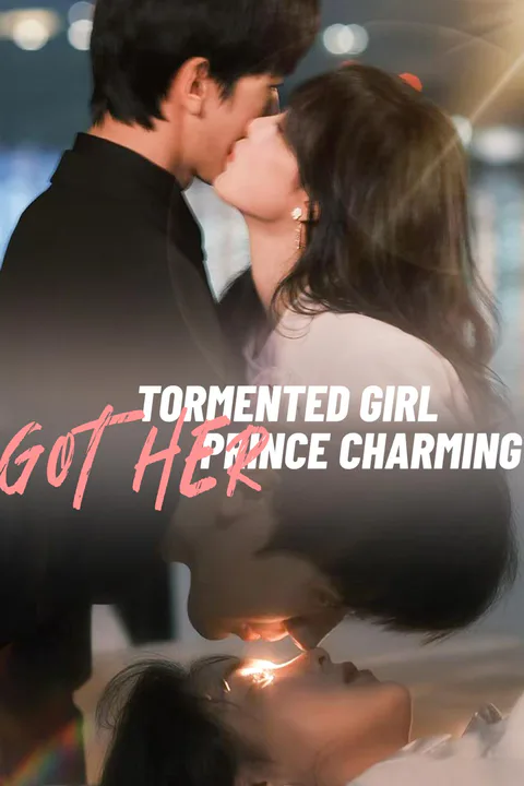 Tormented Girl Got Her Prince Charming poster