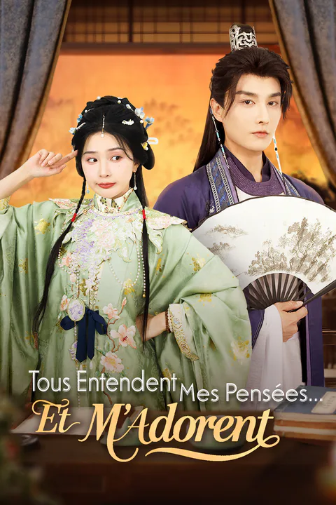 Affiche de Tous Entendent Mes Pensées... Et M'Adorent