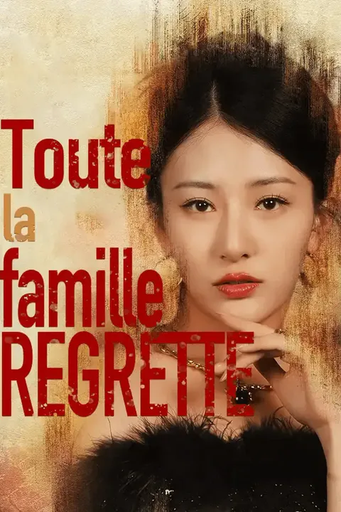 Affiche de Toute la famille regrette