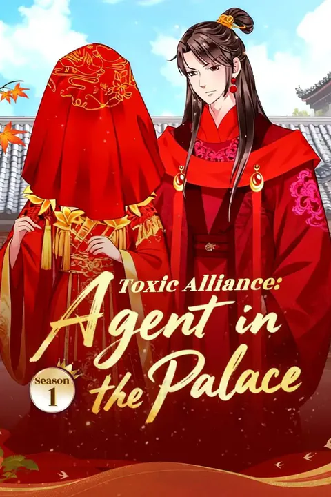 Toxic Alliance: Agent in the Palace Season 1 poster