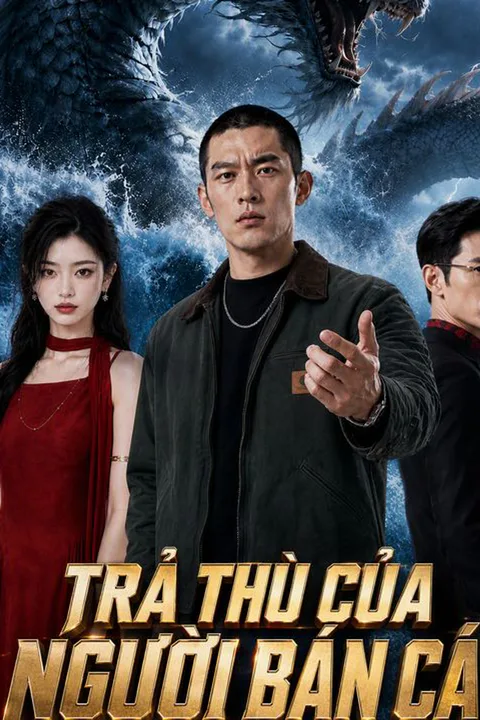 Poster Trả Thù Của Người Bán Cá