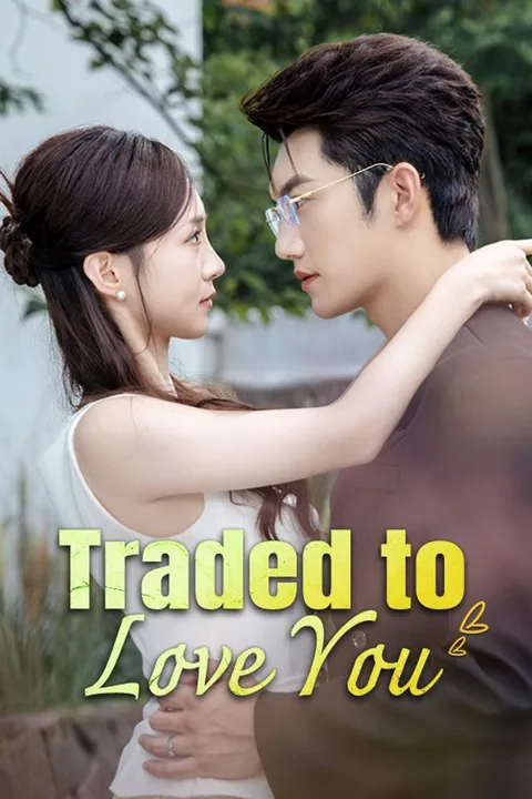 Traded to Love You poster