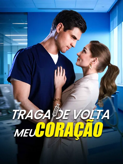 Pôster de Traga de Volta Meu Coração