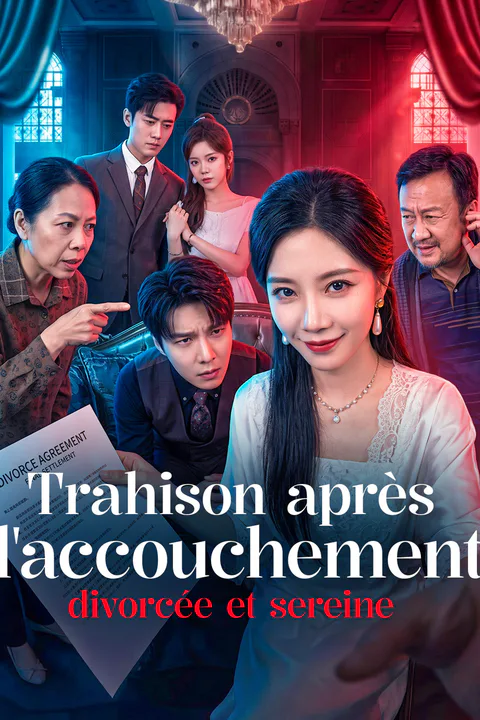 Affiche de Trahison après l'accouchement : divorcée et sereine
