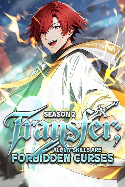 Transfer: All My Skills Are Forbidden Curses- Season Ⅱ [Dubbed] poster