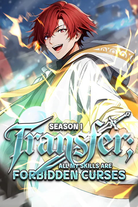 Transfer: All My Skills Are Forbidden Curses- Season Ⅰ [Dubbed] poster