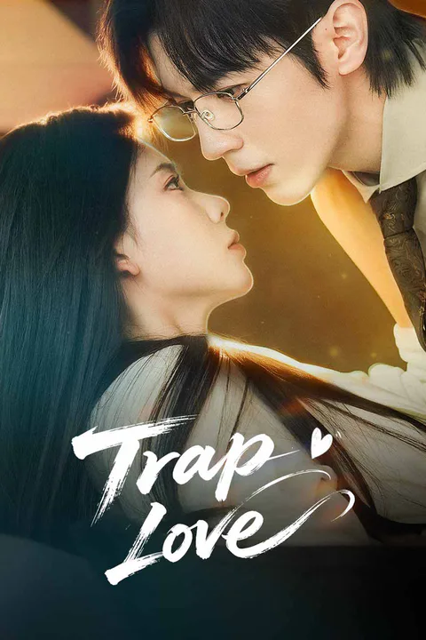 Trap Love poster