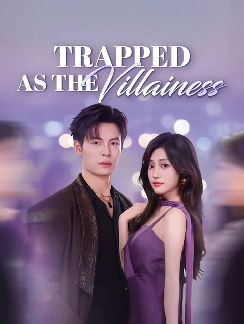 Trapped as the Villainess poster