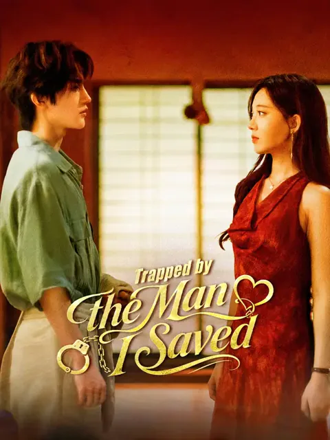 Trapped by the Man I Saved poster