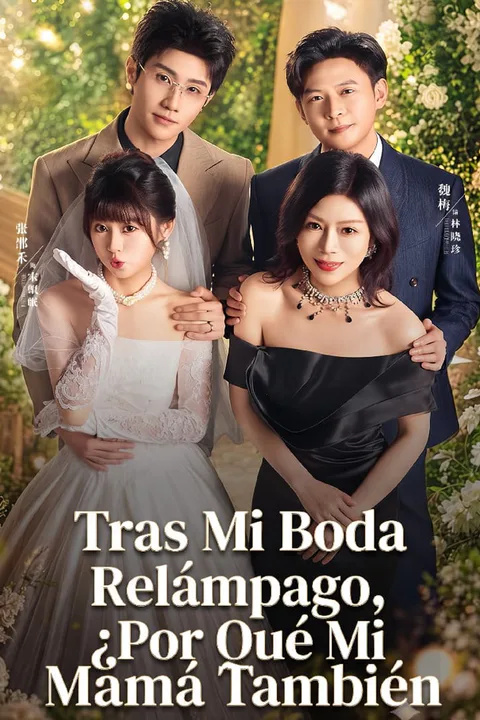 Póster de Tras Mi Boda Relámpago, ¿Por Qué Mi Mamá También