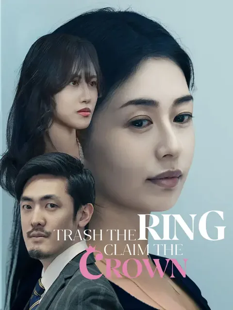 Trash the Ring, Claim the Crown poster