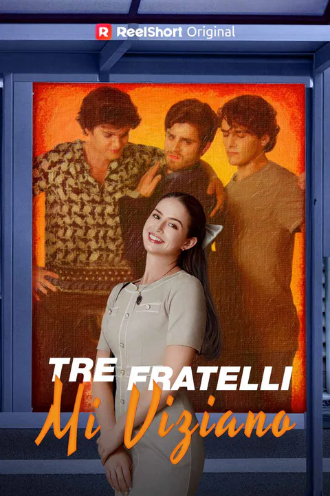 Locandina di Tre fratelli mi viziano