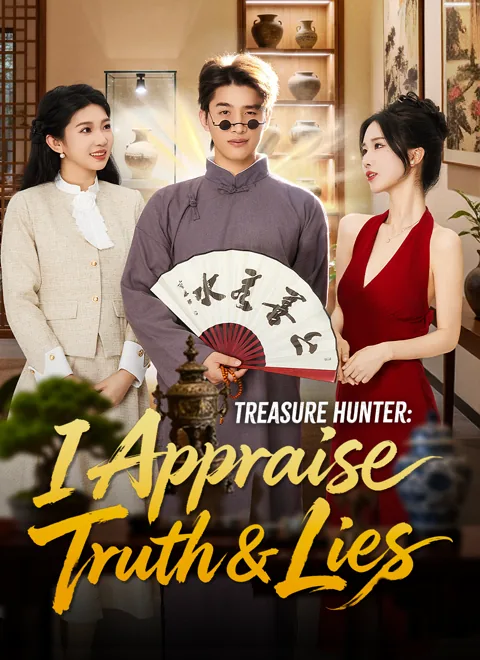 Treasure Hunter: I Appraise Truth & Lies poster