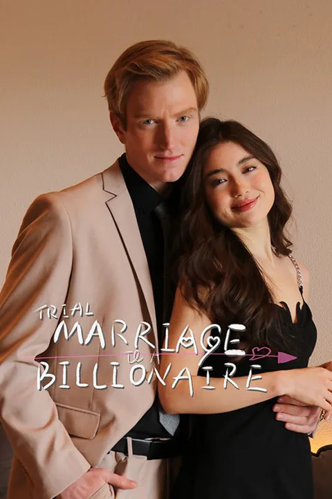 Trial Marriage to A Billionaire poster