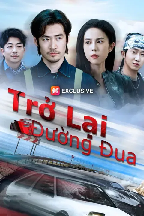 Poster Trở Lại Đường Đua