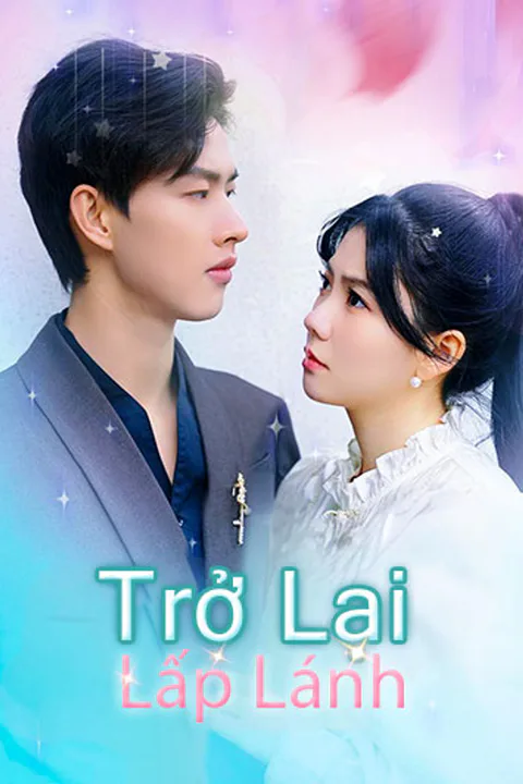 Poster Trở Lại Lấp Lánh