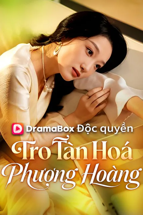 Poster Tro Tàn Hoá Phượng Hoàng