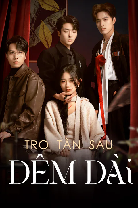 Poster Tro Tàn Sau Đêm Dài