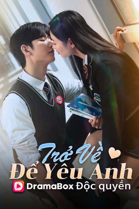 Poster Trở Về Để Yêu Anh