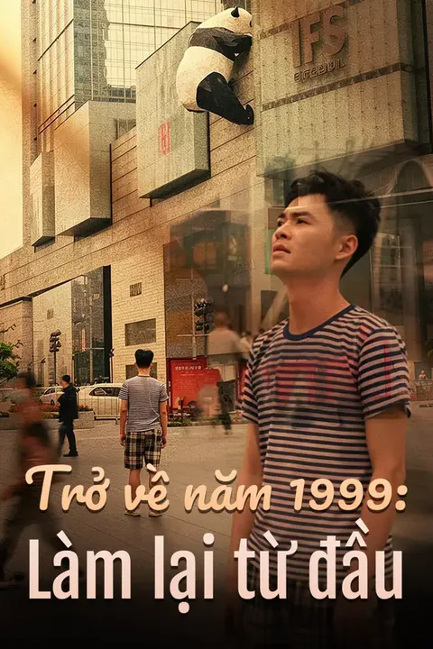 Poster Trở về năm 1999: Làm lại từ đầu